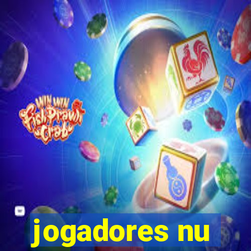 jogadores nu